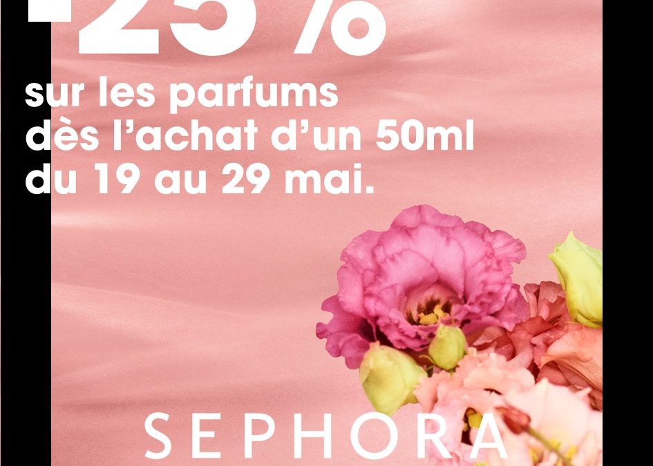 Sephora  : une réouverture sous le signe de la Fête des Mères