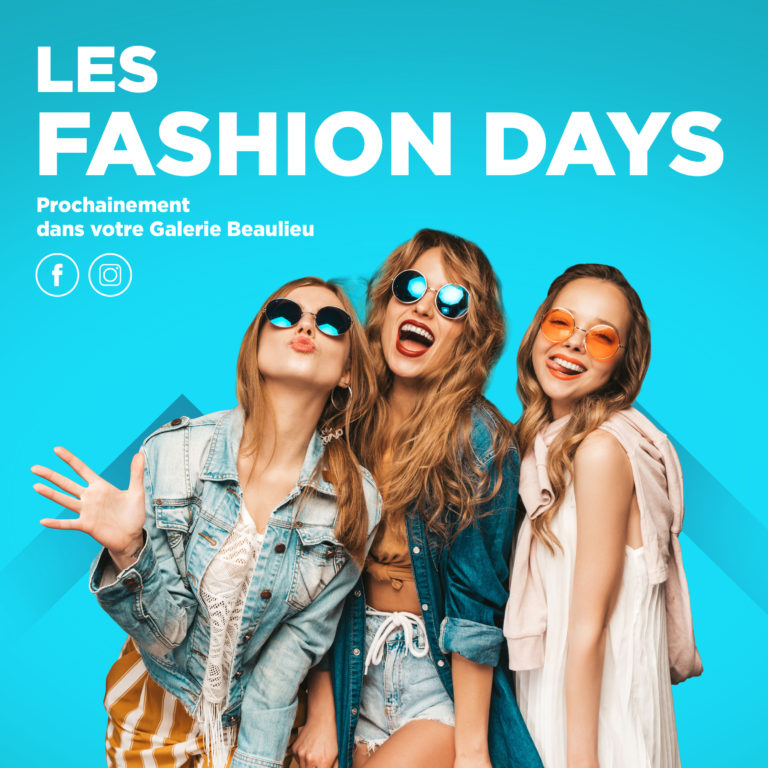 Fashion Days - Galerie Beaulieu