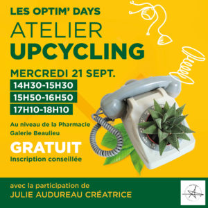 Les Optim'Days ATELIER UPCYCLING LE 21/09- Event à la galerie Beaulieu poitiers