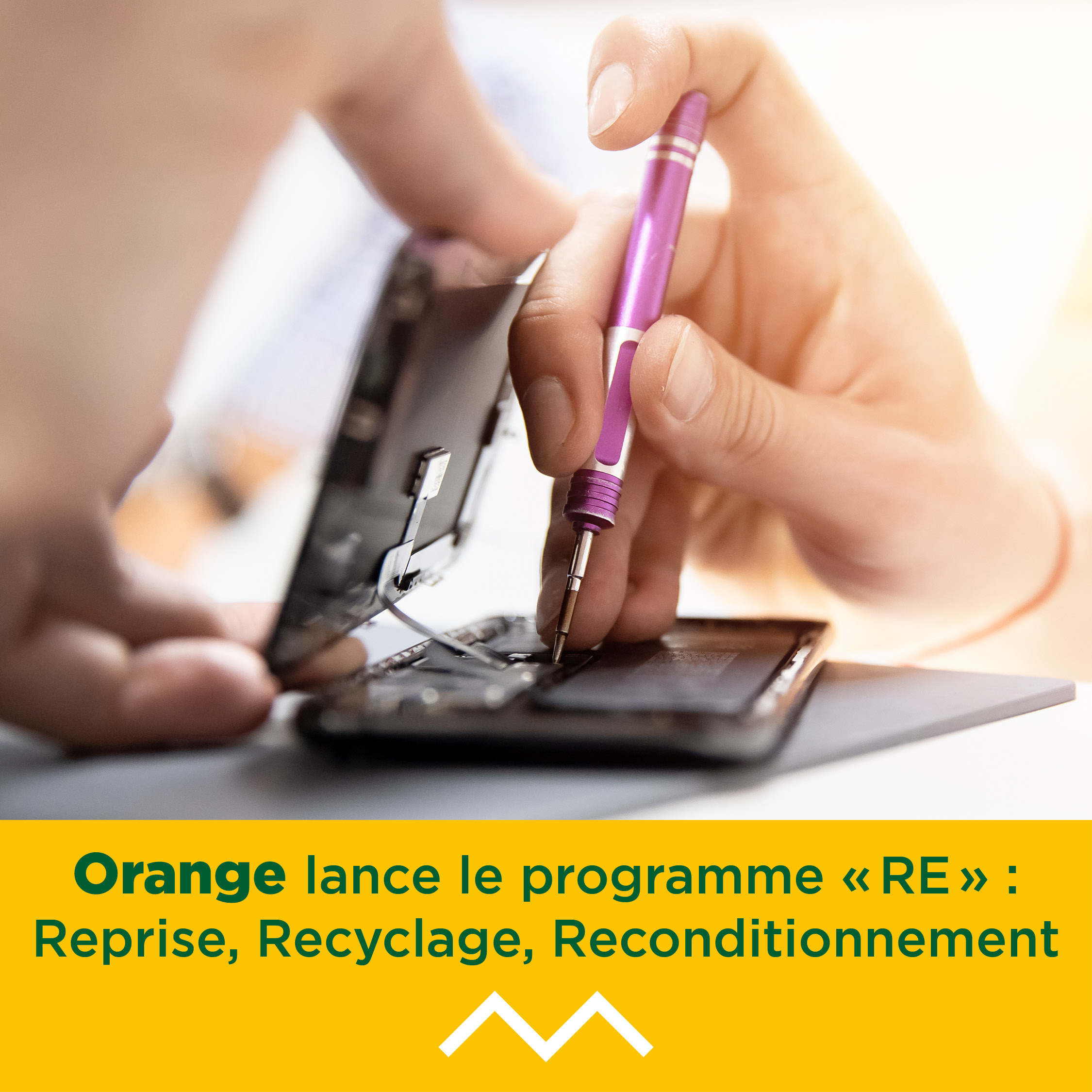 Orange lance le programme « RE » : Reprise, Recyclage, Reconditionnement