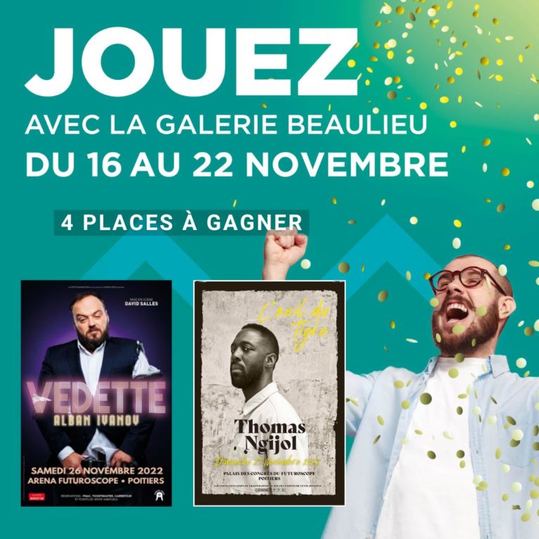 Jeu concours Galerie Beaulieu : 4 places de spectacle à gagner