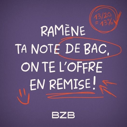 BAC | BZB t’offre ta note en remise