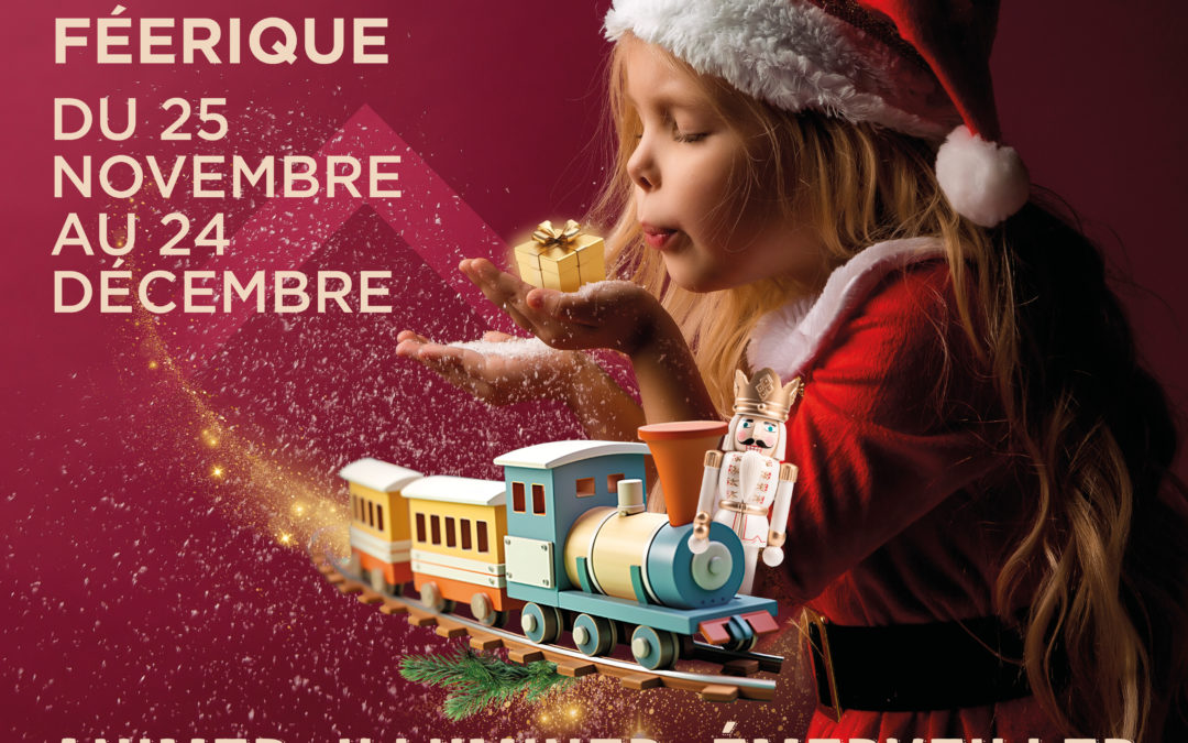 Vivez un Noël Féerique à la Galerie Beaulieu